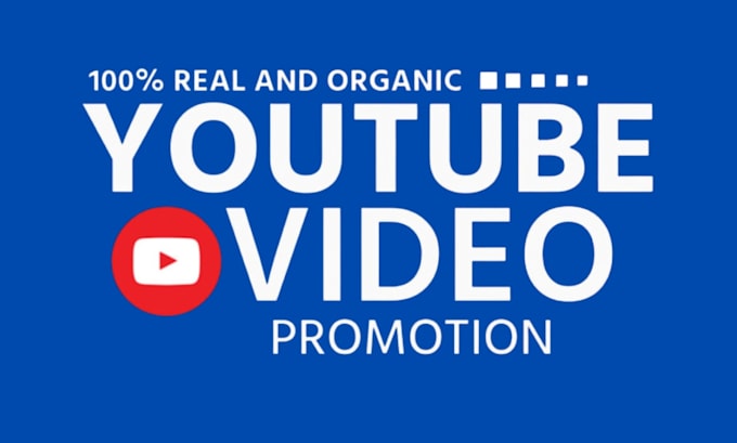 do organic youtube video promotion