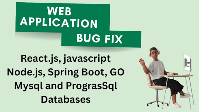 Fix react node js express and spring boot web application bugs by ...