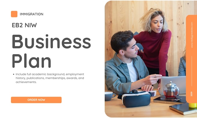 Write immigration business plan for eb2 niw, e2 visa, l1 expert opinion ...