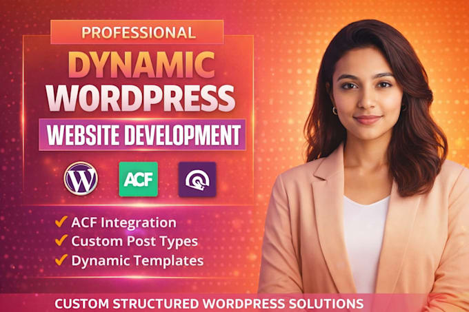 design wordpress website with acf, dynamic website, website with custom fields
