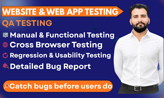 do website and web app QA testing with detailed bug reports