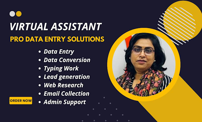be your virtual assistant for data entry, web research, lead gen, admin support