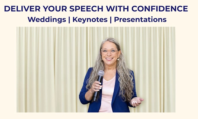 coach you to confidently deliver your speech