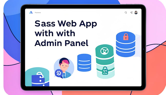 build your complete saas web application with admin panel