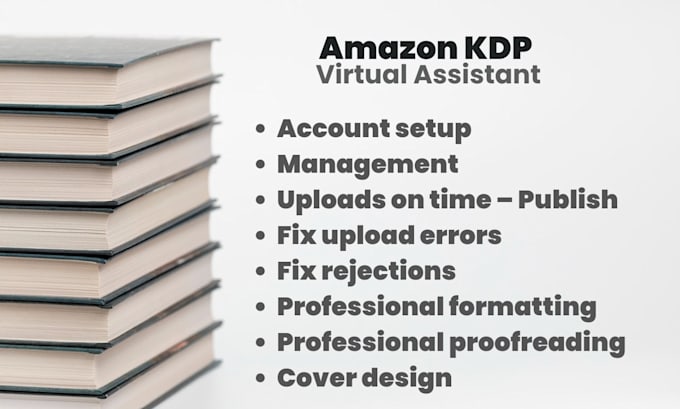 be your amazon KDP virtual assistant, publish, format, proofread