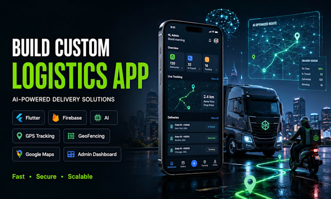 build logistics app, delivery mobile app, courier, fleet, ai powered solution
