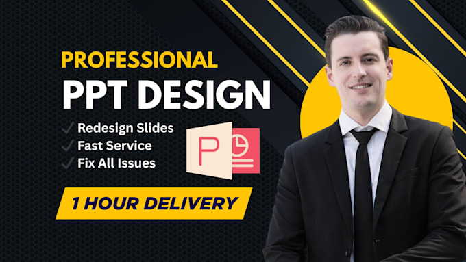 design professional powerpoint presentation in 1 hour