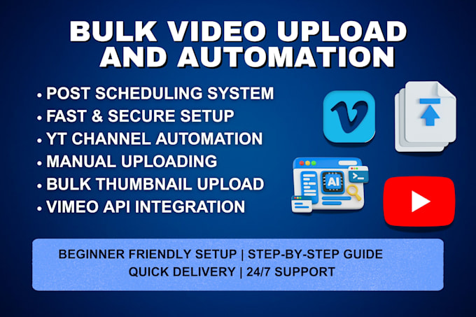 bulk upload videos using youtube and vimeo API automation