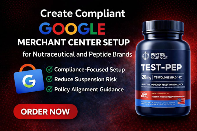 create compliant google merchant center setup for nutraceutical, peptide brands