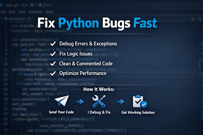 Fix python errors, debug codes, solve bugs by Rupalirana2005 | Fiverr