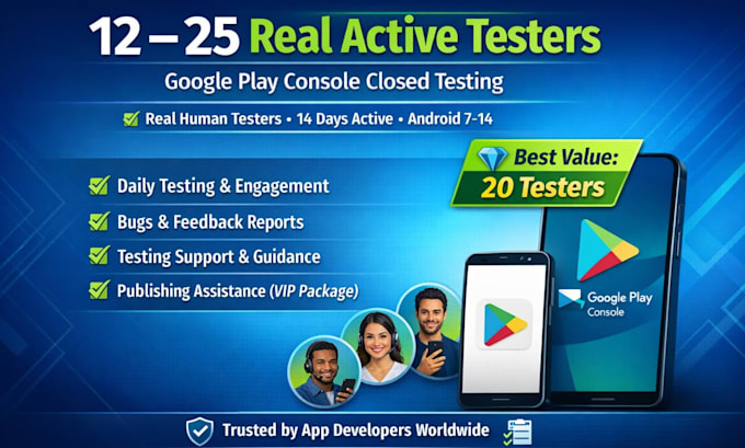 provide 12 testers 20 testers for google play android play store closed testing