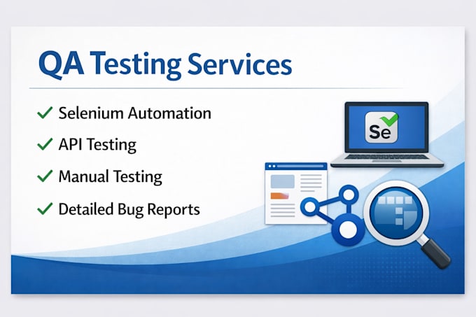 do QA automation, selenium, API and manual testing