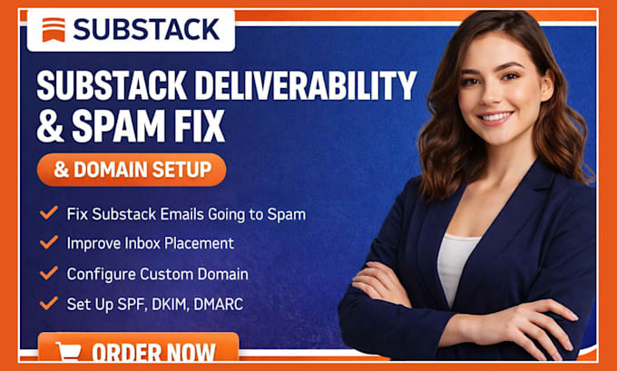 fix substack deliverability substack spam fix substack domain setup substack api