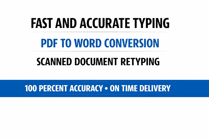 do fast typing and retype scanned documents and conversion