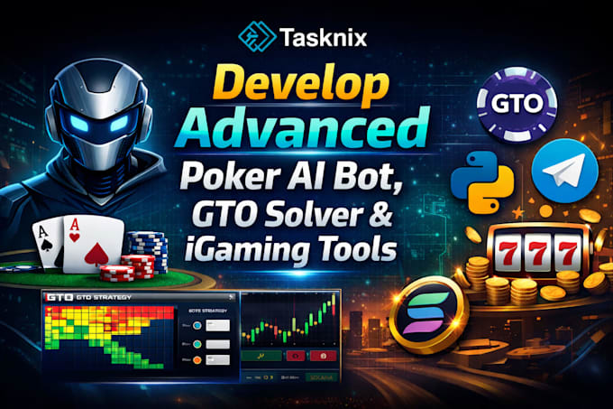 develop advanced poker ai bot, gto solver and igaming tools