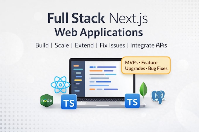 Build or scale your full stack nextjs web application by ...