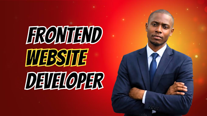 be your front end web developer