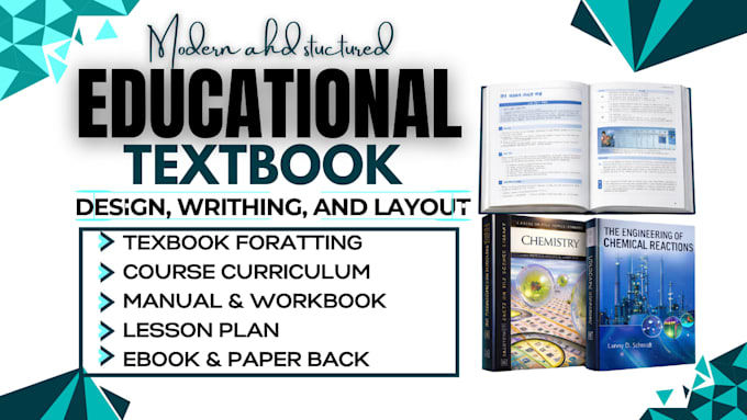 Design educational textbook, manual, lesson plan, course curriculum ...