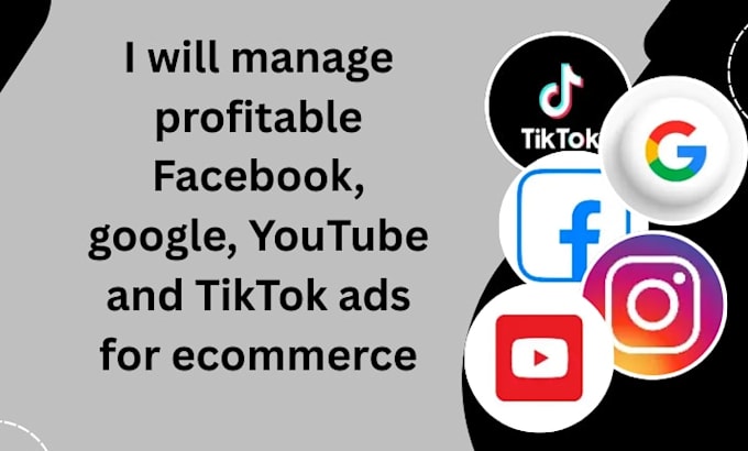 Make profitable facebook, google, youtube and tiktok ads for ecommerce ...