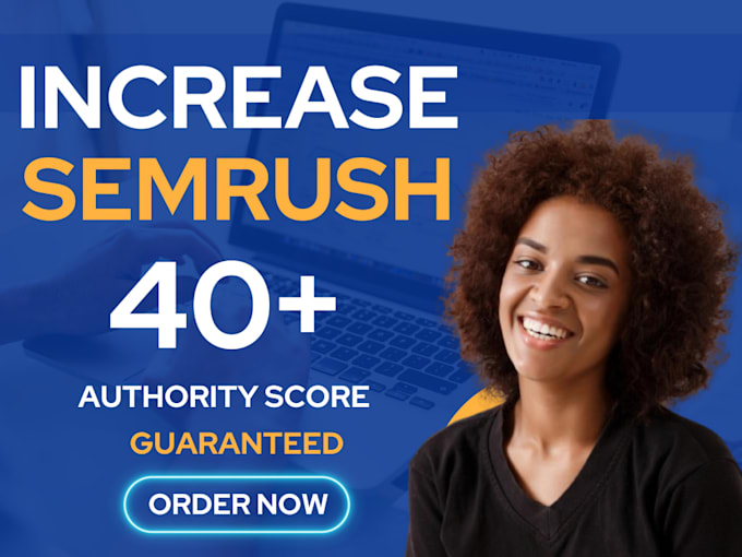 increase your semrush domain authority score from any score to 60 plus