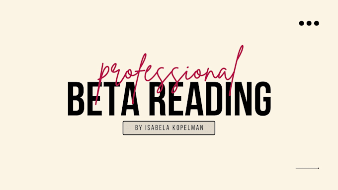 beta read and provide feedback on your story