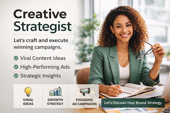 be your creative strategist