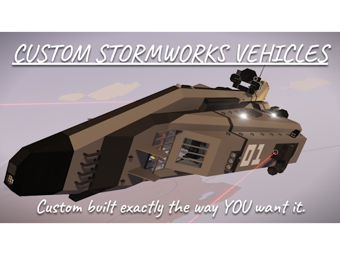 design a fully functional custom vehicle in stormworks