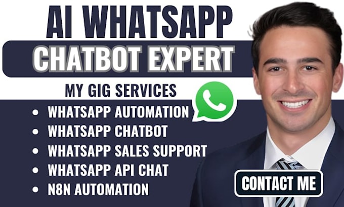 I will build whatsapp chatbot, ai chatbot, whatsapp automation