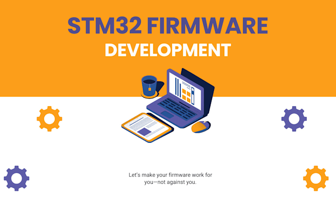 do stm32 firmware development for you