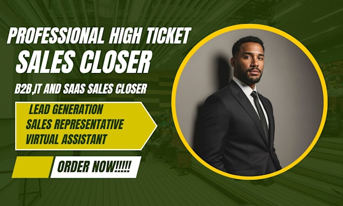 be your high ticket b2b saas sales closer