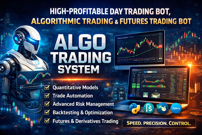 build high profitable day trading bot, algorithmic trading, futures trading bot