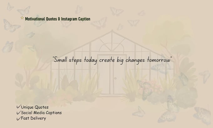 write motivational quotes or captions for instagram posts