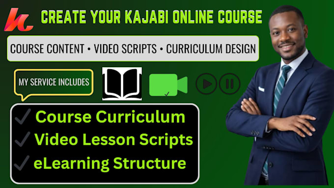 develop kajabi online course content, elearning video scripts, and curriculum