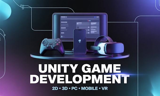 develop unity 2d and 3d games for PC, mobile and web