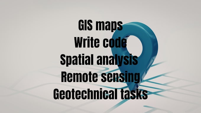 do professional gis spatial analysis, remote sensing