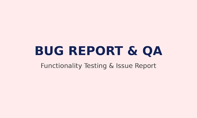 test your website or app and give honest feedback