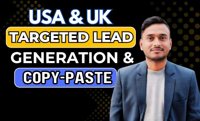 do USA and UK targeted lead generation and copy paste