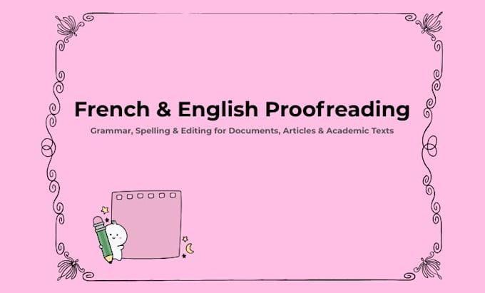 proofread and edit your english or french texts