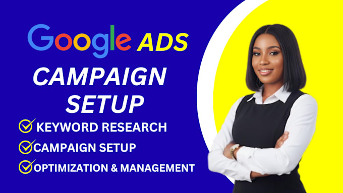setup, manage your google ads adworks ppc campaign or audit sem