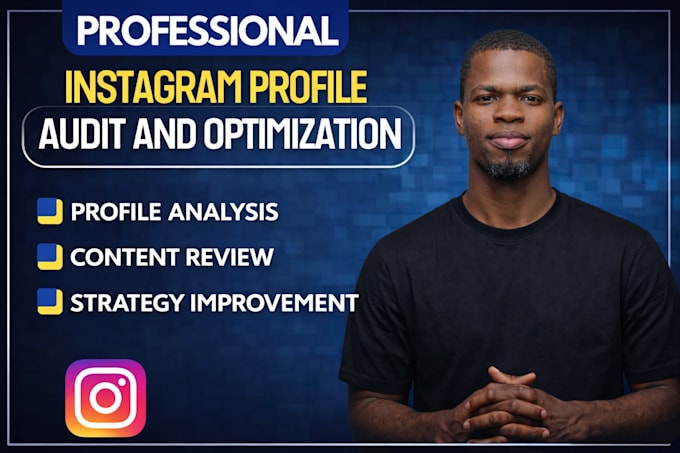 do instagram profile audit and istagram optimization
