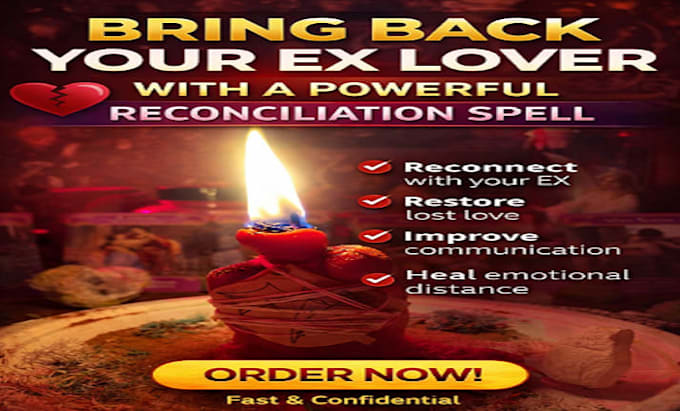 bring back your ex lover with powerful reconciliation spell
