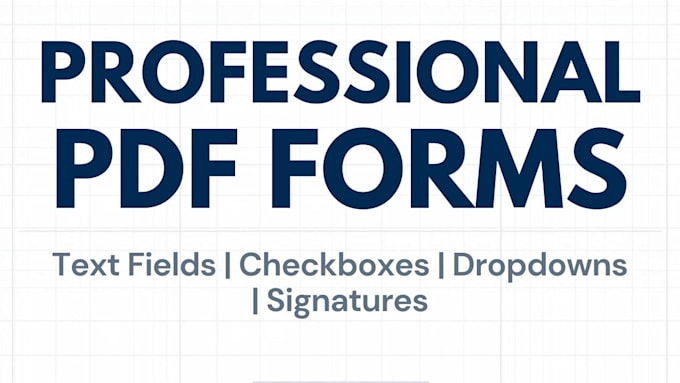create professional fillable PDF forms for your business