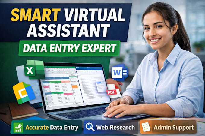 Be you efficient smart virtual assistant for data entry and admin tasks ...