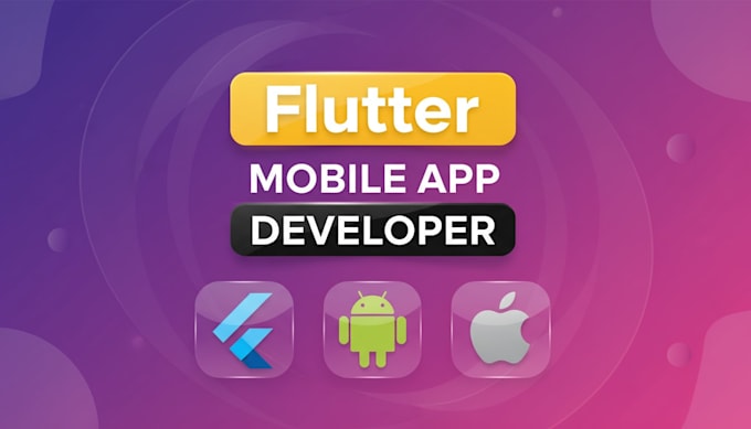 develop flutter mobile app for android and ios