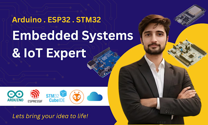 do expert arduino, esp32 and stm32 programming for iot projects