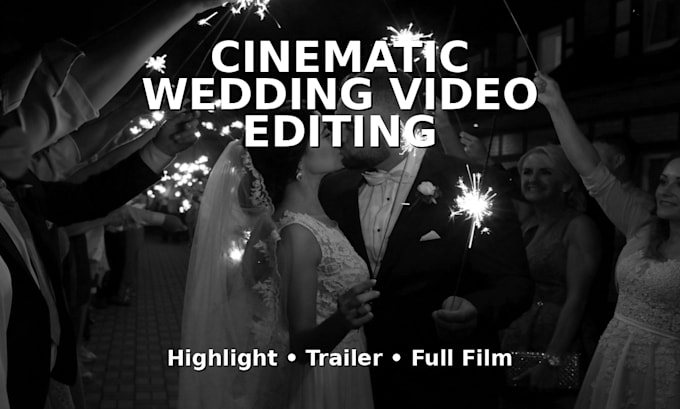 help videographers create cinematic wedding films using professional editing