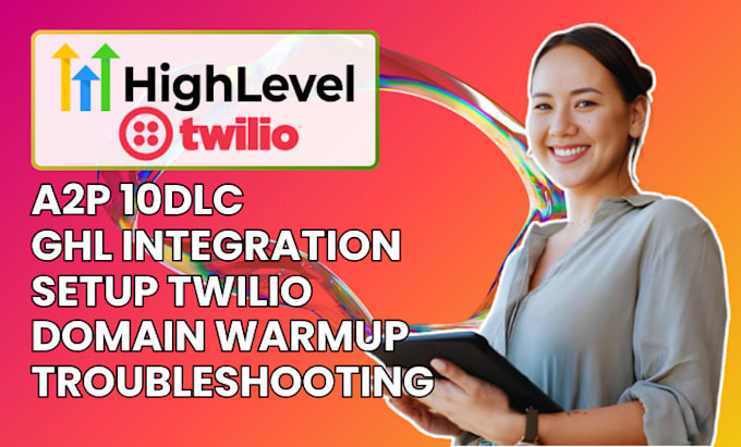 setup twilio ghl a2p 10dlc registration gohighlevel integration gmail SMTP