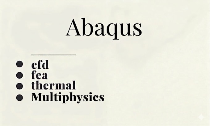perform fea, cfd and thermal simulation using abaqus