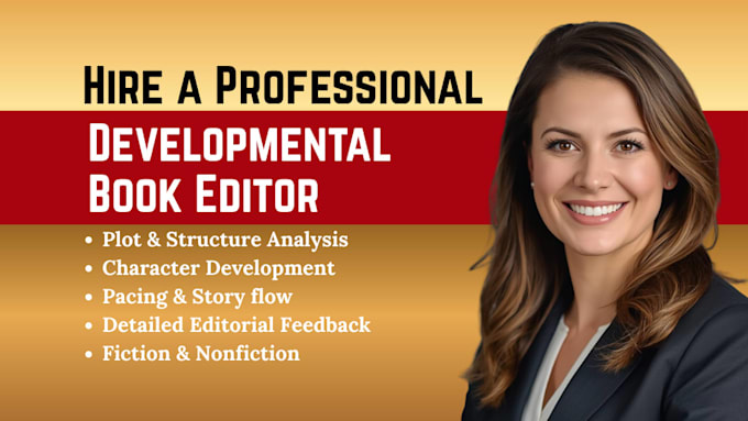professionally developmental edit and improve your book structure and flow