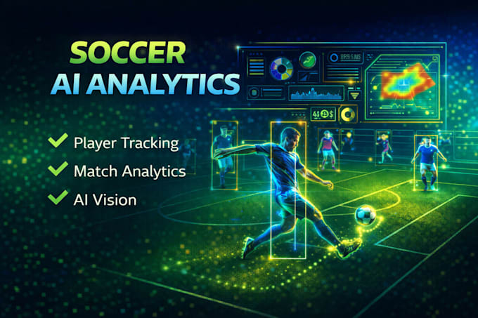 develop player tracking and match analysis ai for soccer